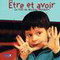 ETRE ET AVOIR